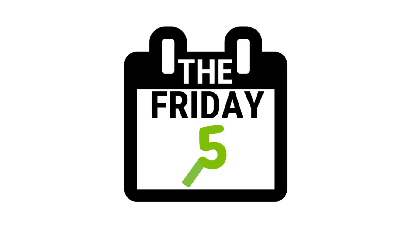 the friday five_small blog post