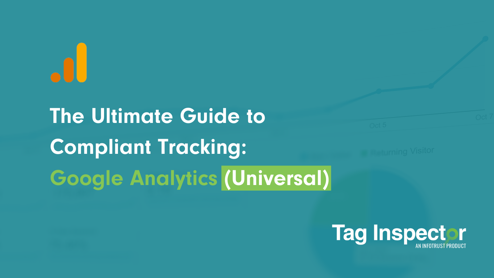 Ultimate Guide To Compliant Tracking | Google Analytics | Tag Inspector