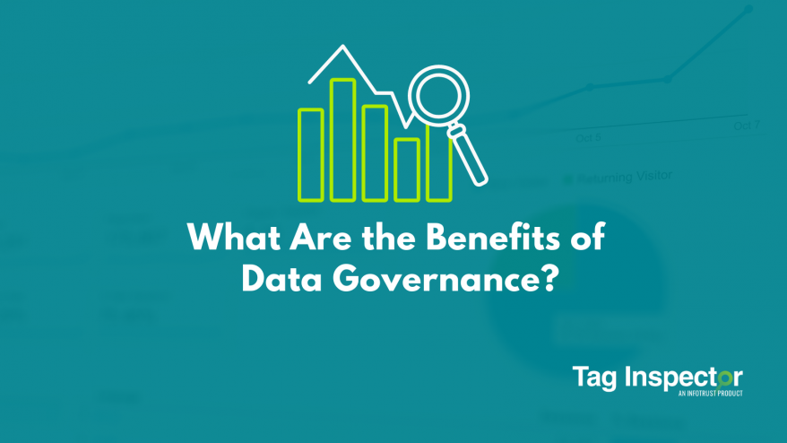 What Are the Benefits of Data Governance?