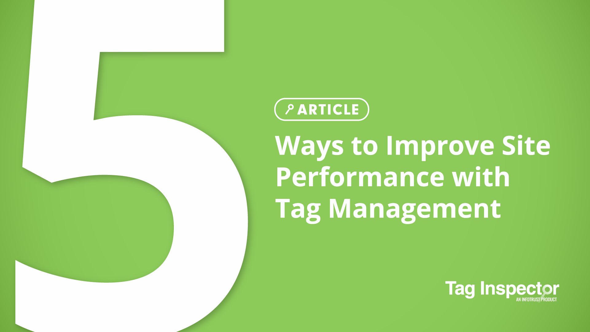 5 Ways to Improve Site Performance with Tag Management