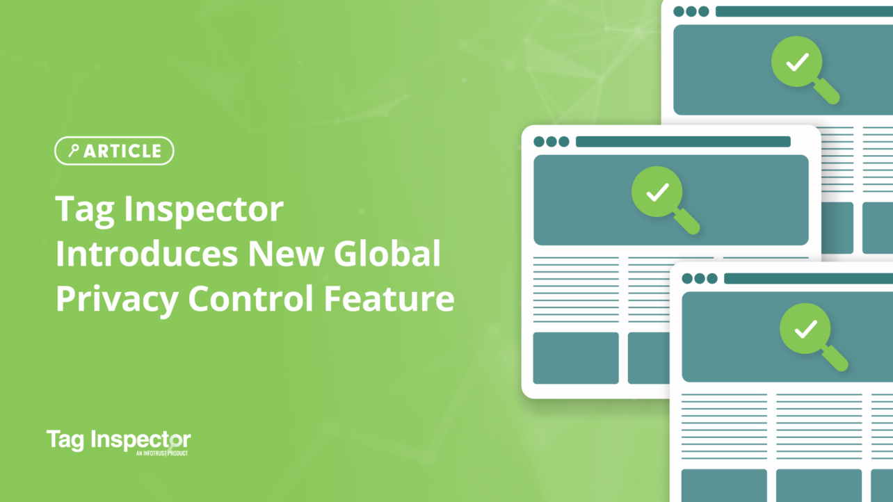 Tag Inspector Introduces New Global Privacy Control Feature