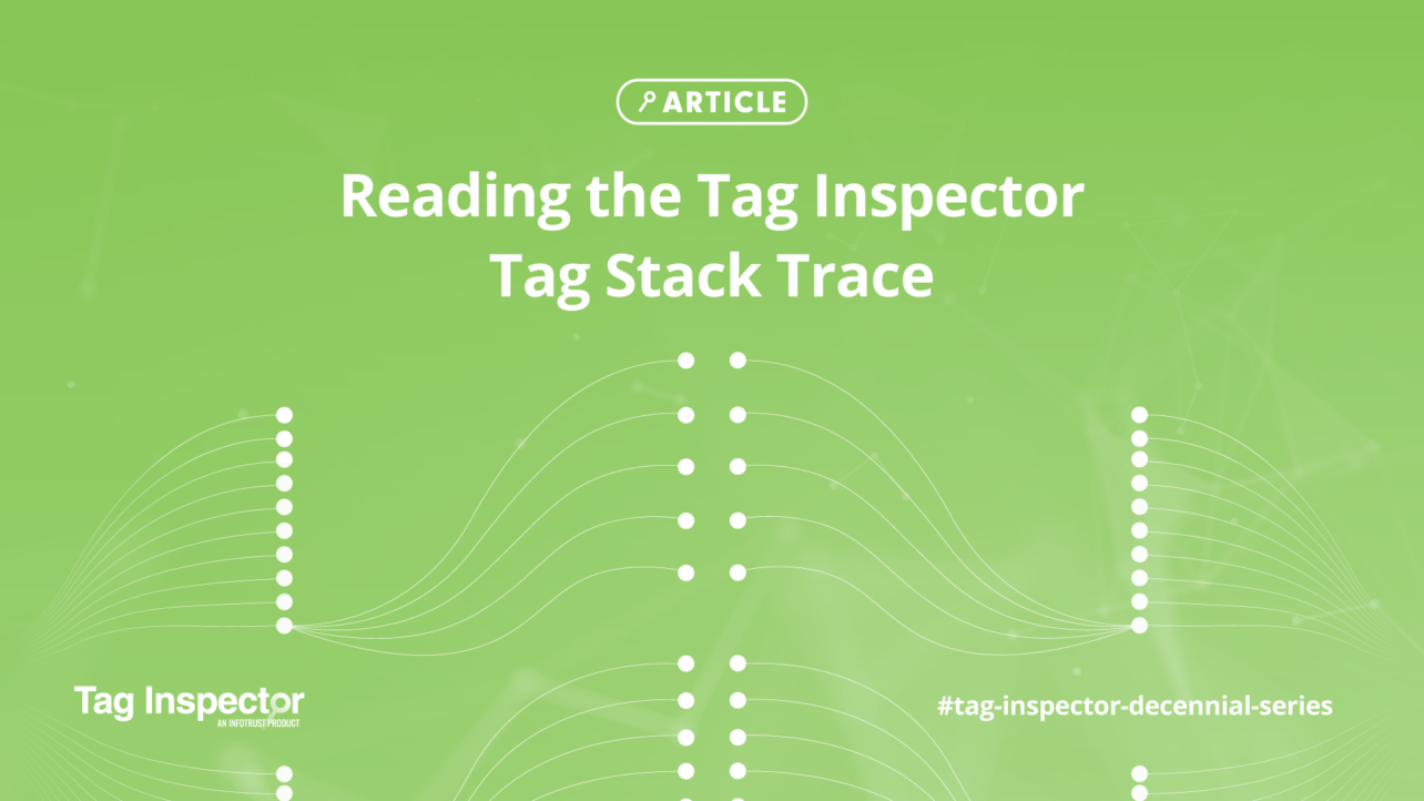 Reading the Tag Inspector Tag Stack Trace