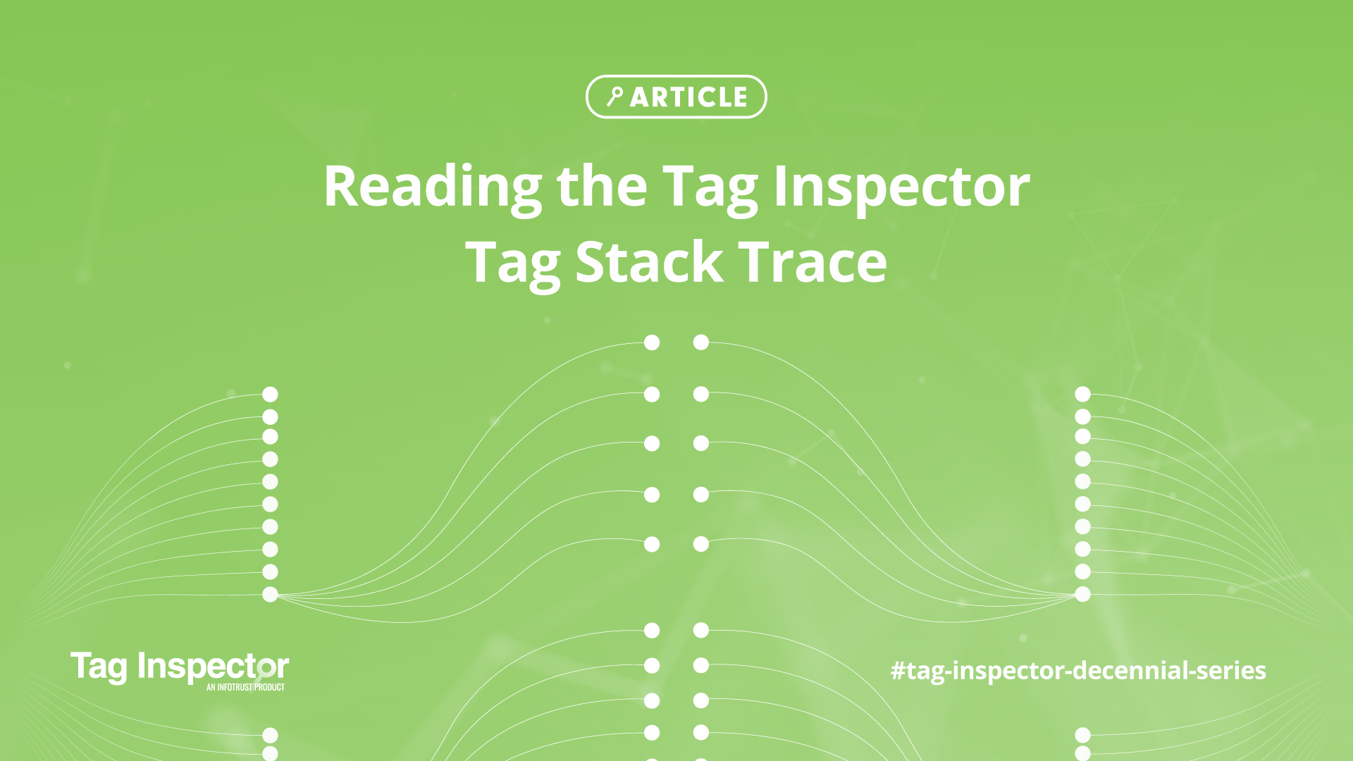 Reading the Tag Inspector Tag Stack Trace