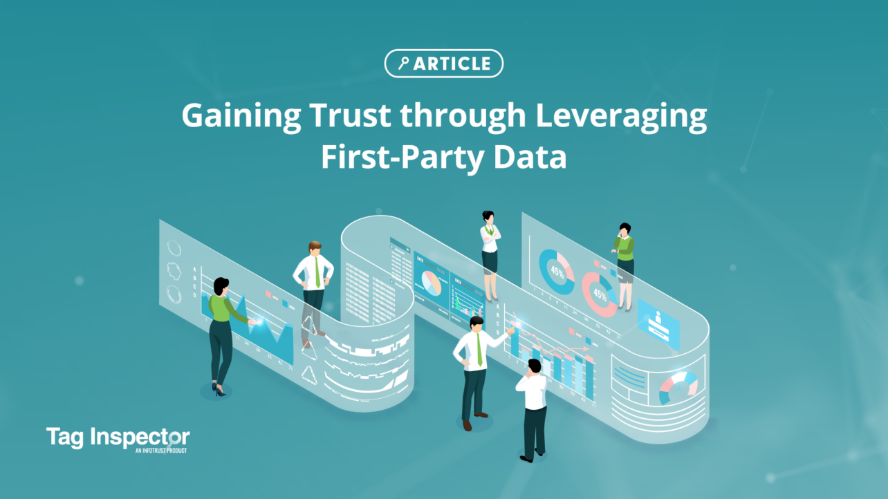 Gaining Trust through Leveraging First-Party Data