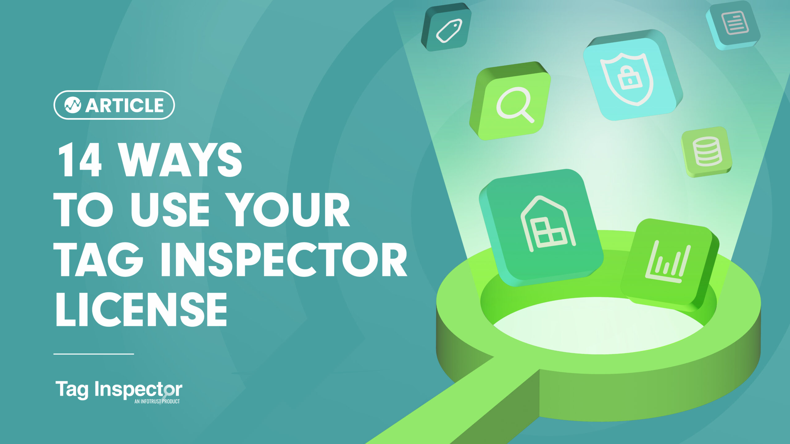 14 Ways Enterprise Organizations Use Tag Inspector to Save Millions