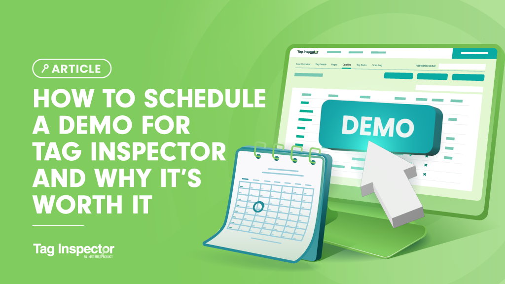 How to Schedule a Demo for Tag Inspector and Why It’s Worth It